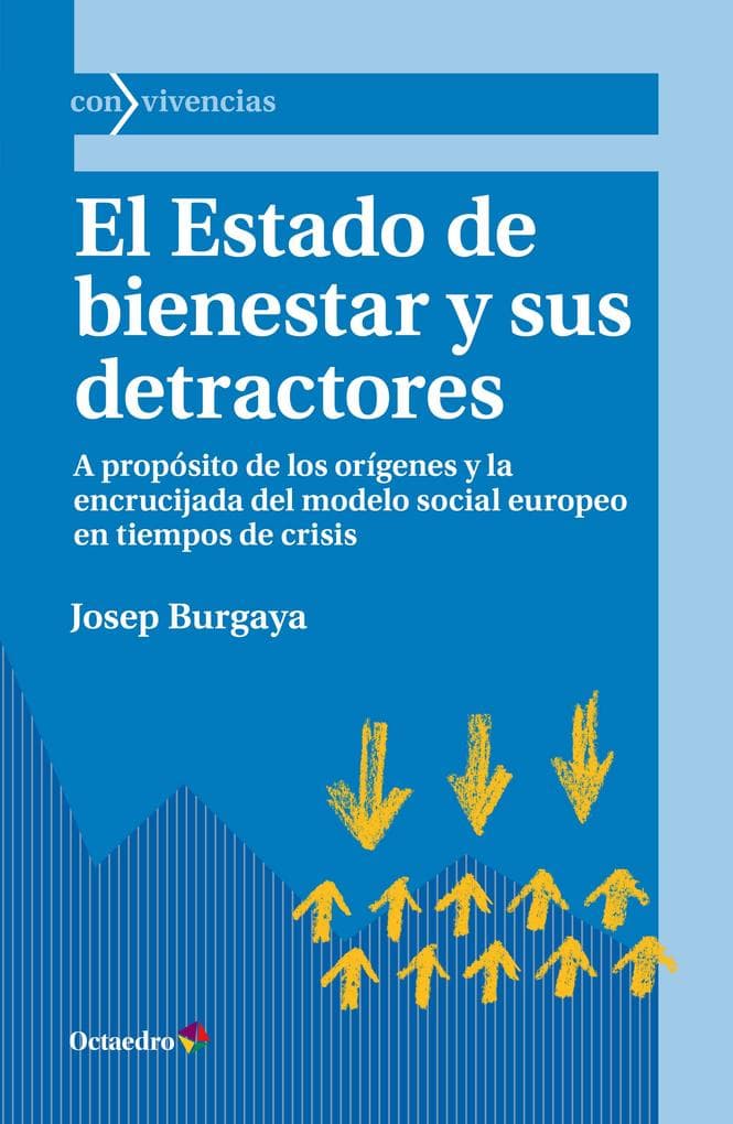 El Estado de bienestar y sus detractores