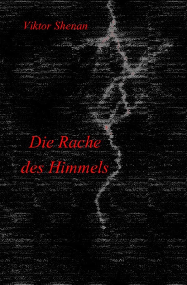 Die Rache des Himmels