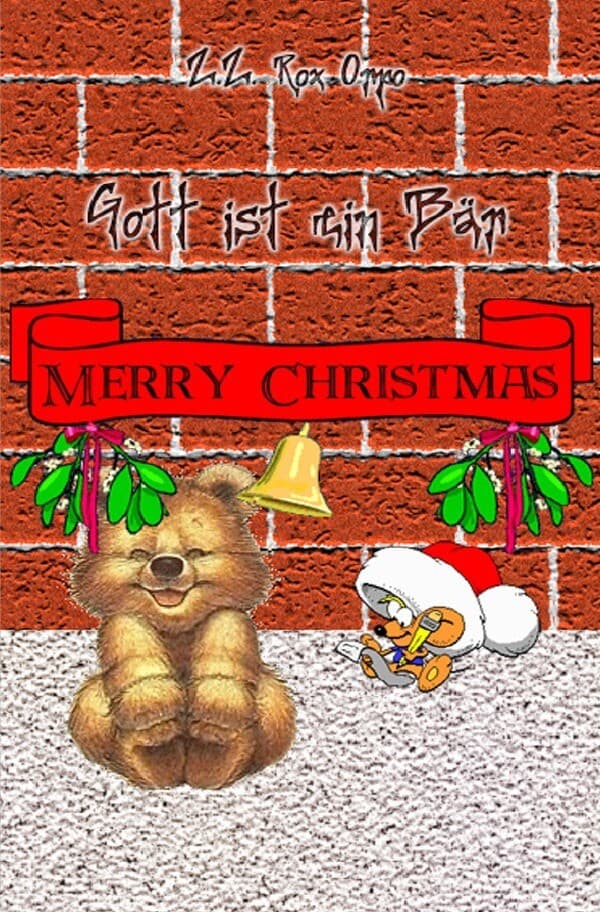 Gott ist ein Bär / Gott ist ein Bär Merry Christmas