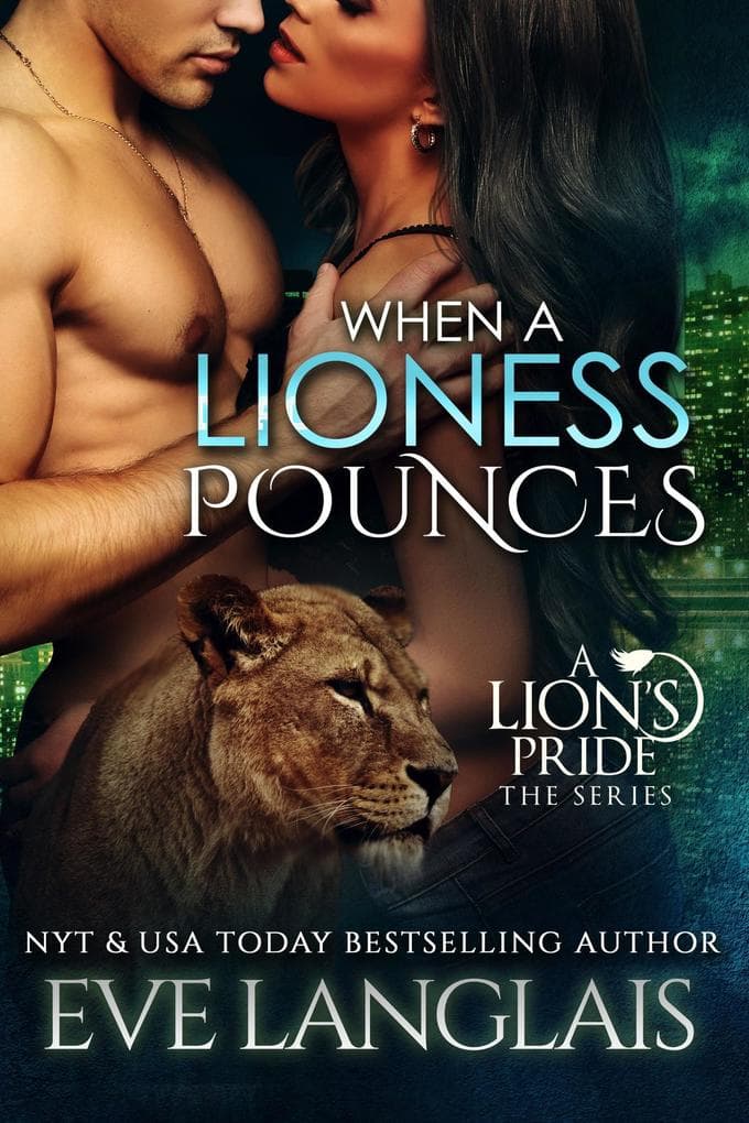 When A Lioness Pounces (A Lion's Pride, #6)