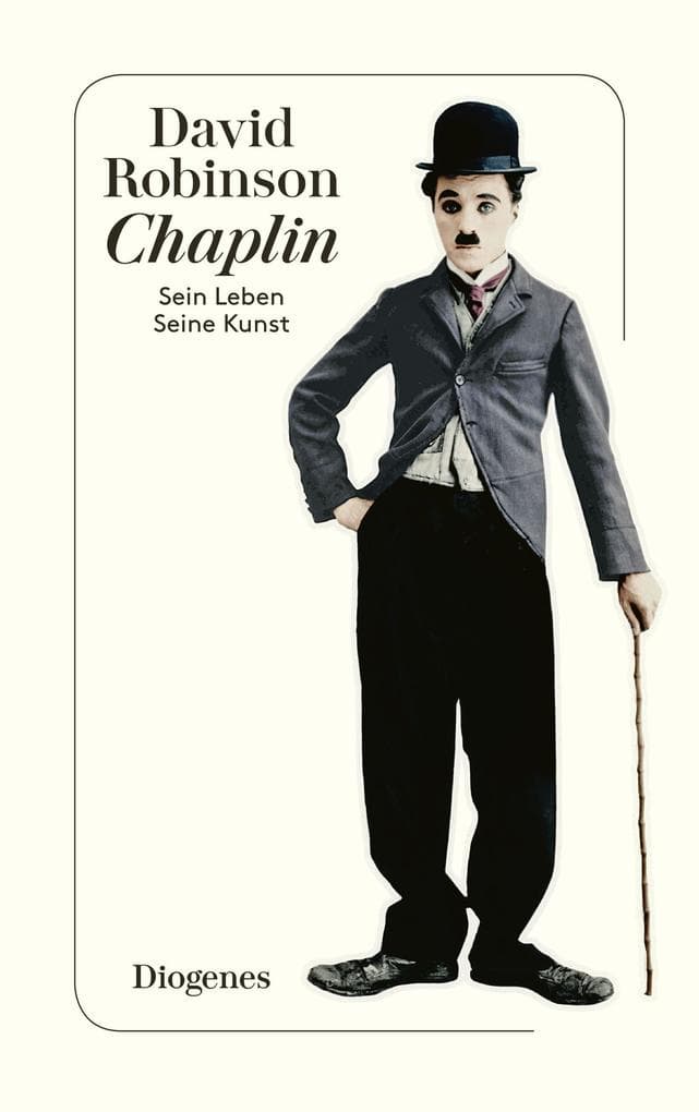 Chaplin: Sein Leben, seine Kunst
