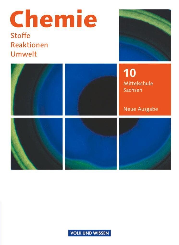 Chemie: Stoffe - Reaktionen - Umwelt 10. Schuljahr - Mittelschule Sachsen - Schülerbuch