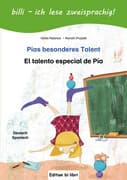 Pias besonderes Talent. Kinderbuch Deutsch-Spanisch mit Leserätsel