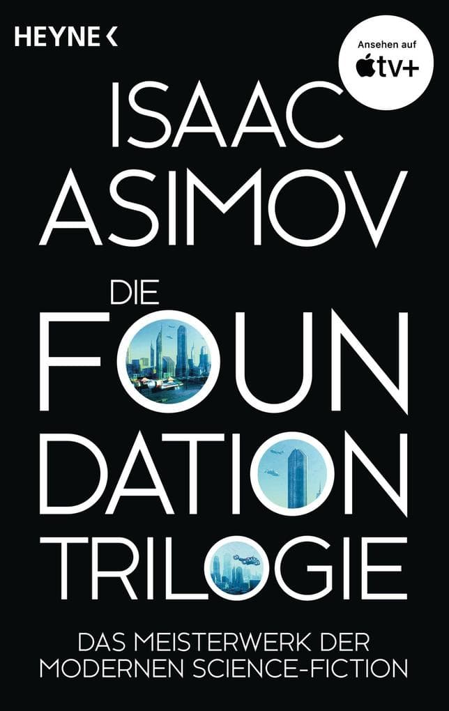9. Isaac Asimov: Die Foundation-Trilogie