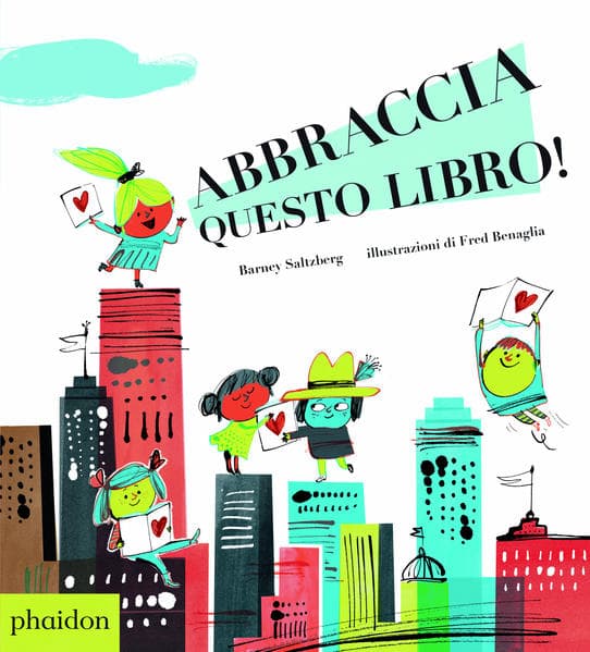 Abbraccia questo libro!