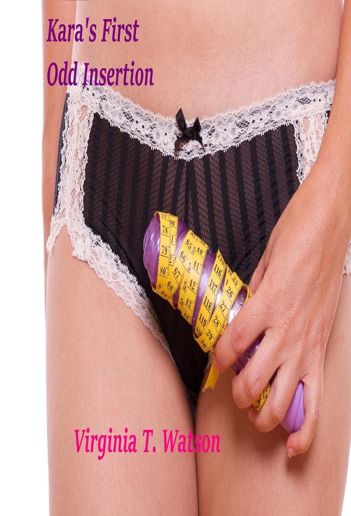 Kara's First Odd Insertion (Virginia's Hot Picks, #17)