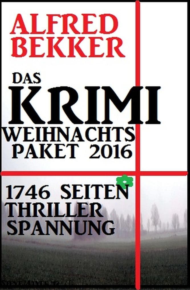 Das Krimi Weihnachtspaket 2016 - 1746 Seiten Thriller Spannung