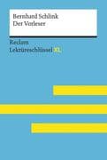 Der Vorleser von Bernhard Schlink: Lektüreschlüssel mit Inhaltsangabe, Interpretation, Prüfungsaufga