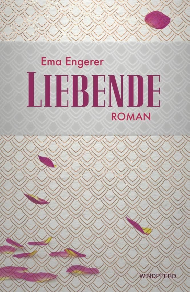 Liebende: Roman