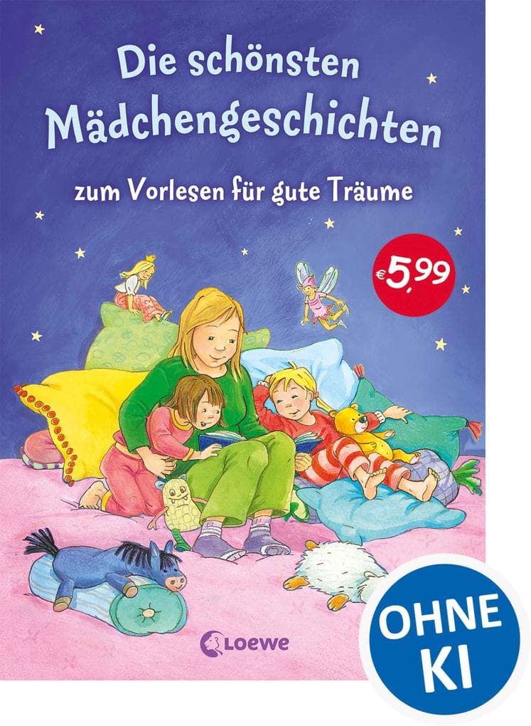 Die schönsten Mädchengeschichten zum Vorlesen für gute Träume: Liebevolle Gute-Nacht-Geschichten zum Kuscheln und Einschlafen für Kinder ab 5 Jahren