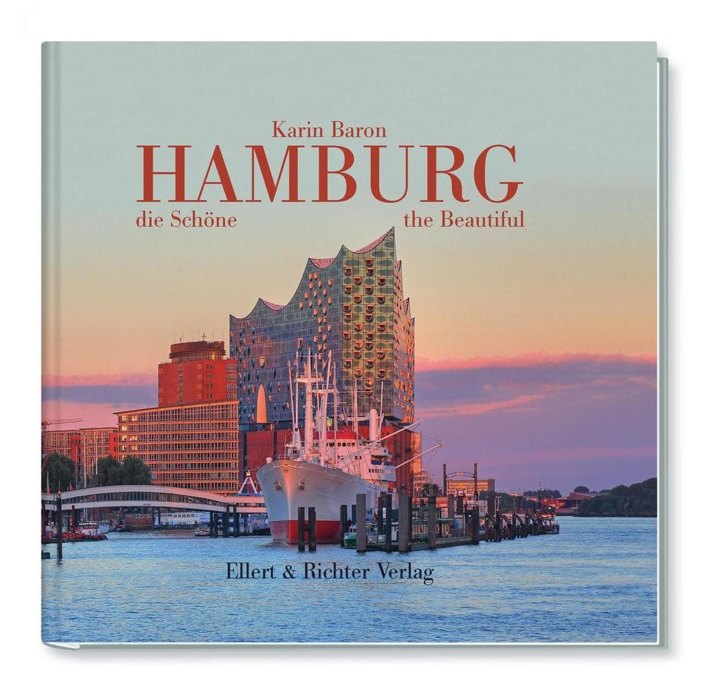 Hamburg, die Schöne / Hamburg the Beautiful: Hamburg the Beautiful