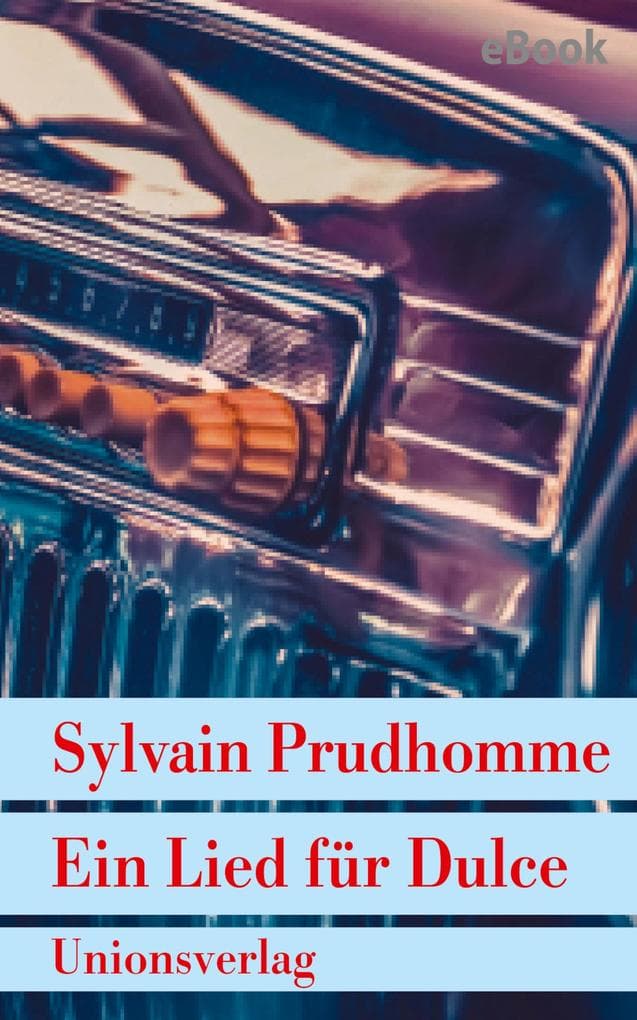Ein Lied für Dulce: Roman