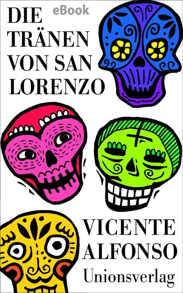 Die Tränen von San Lorenzo: Kriminalroman