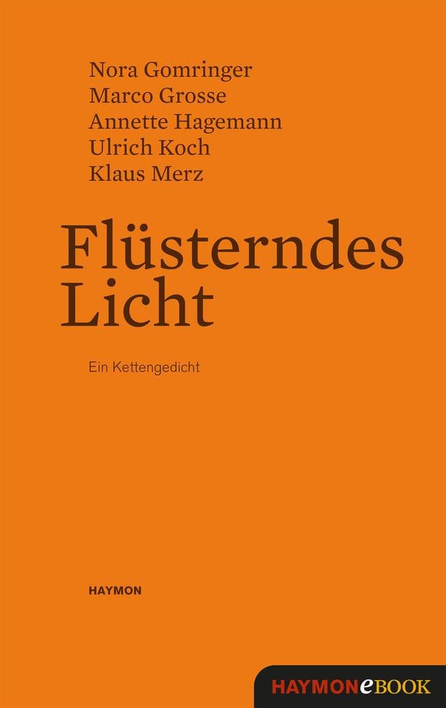 Flüsterndes Licht: Ein Kettengedicht