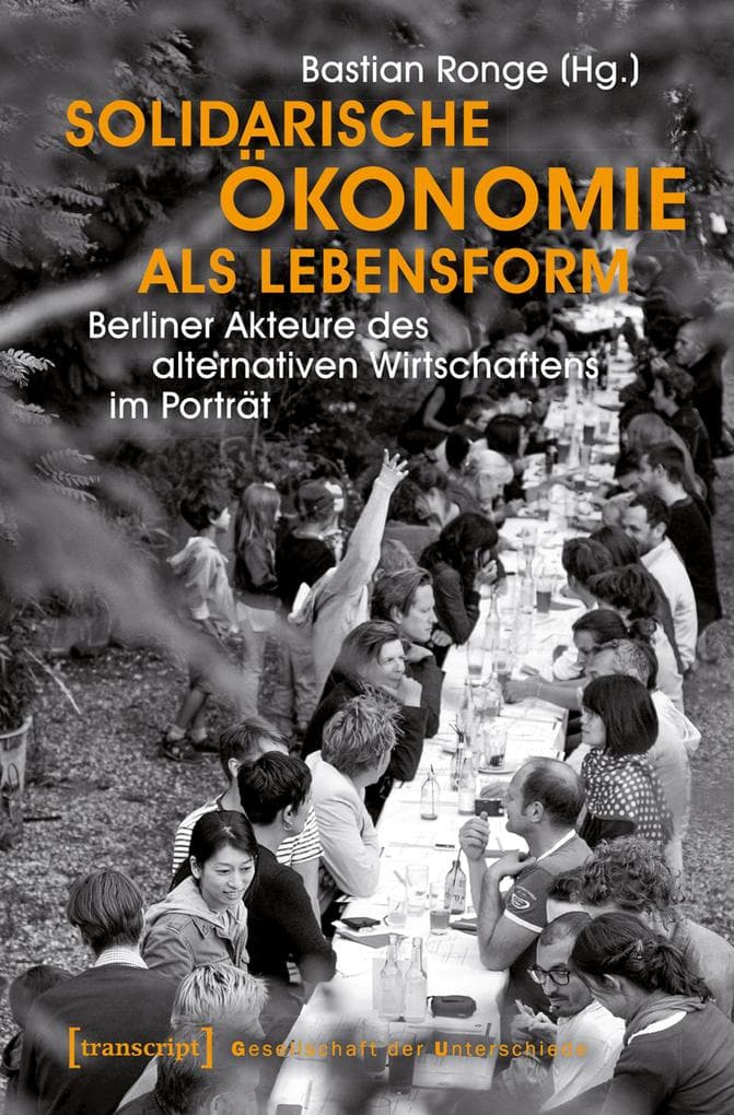 Solidarische Ökonomie als Lebensform