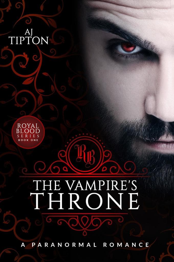 The Vampire's Throne: A Paranormal Romance (Royal Blood, #1)