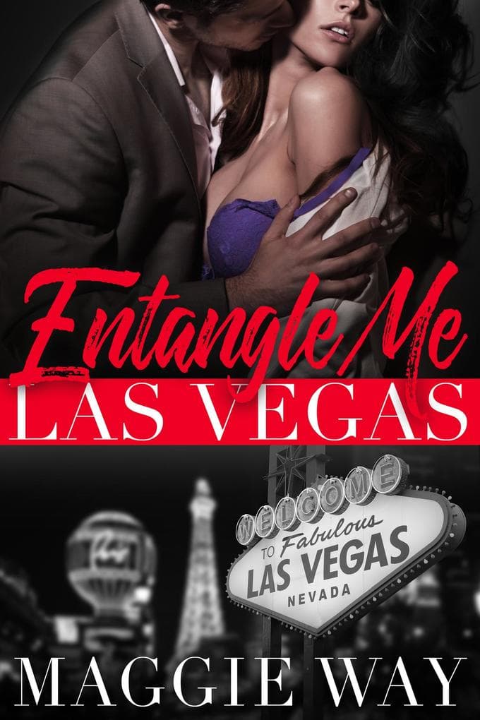 Las Vegas (Entangle Me, #6)