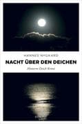 Nacht über den Deichen