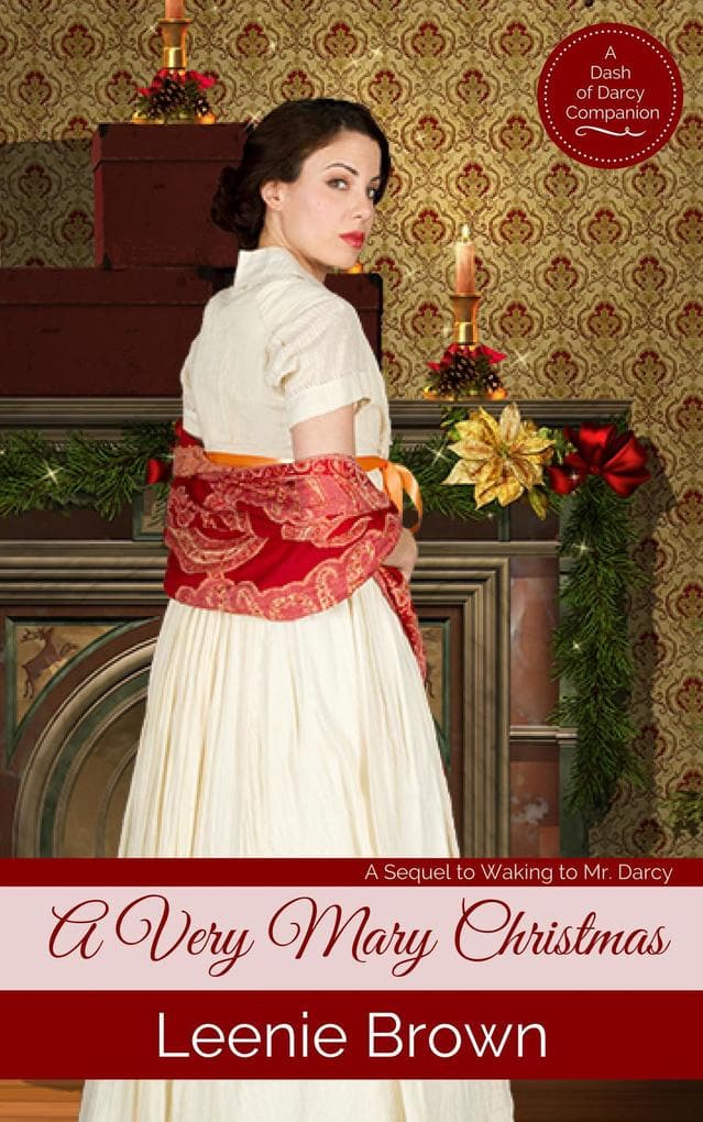 A Very Mary Christmas (Dash of Darcy and Companions Collection, #3)