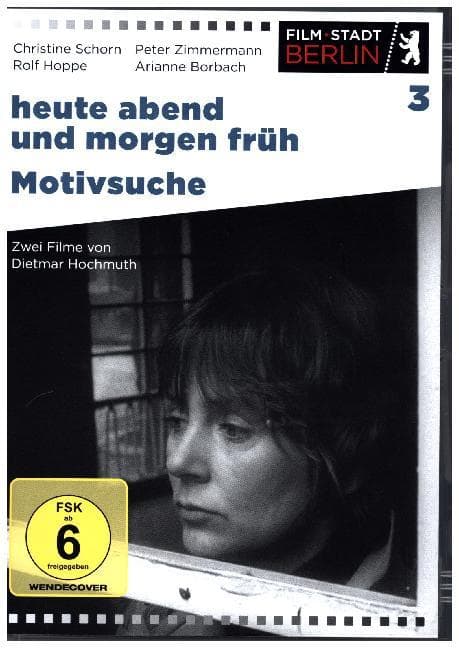 Heute abend und morgen früh & Motivsuche
