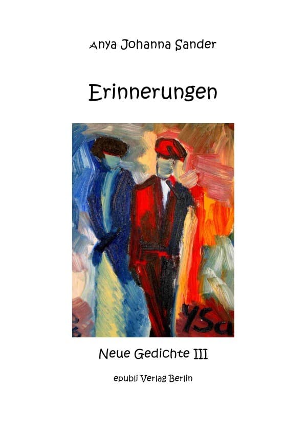 Erinnerungen - Gedichte III + s/w Bilder