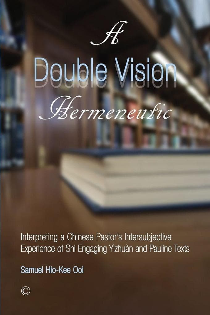 A Double Vision Hermeneutic