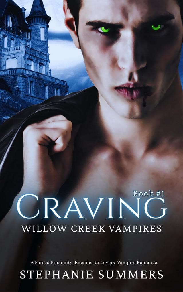 Craving (The Willow Creek Vampires Series, #1)