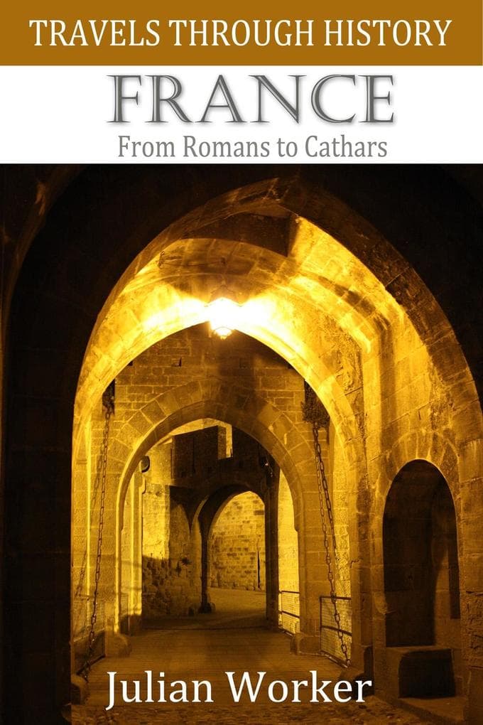 Travels Through History - France