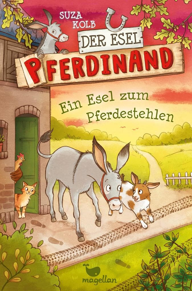 Der Esel Pferdinand - Ein Esel zum Pferdestehlen - Band 2