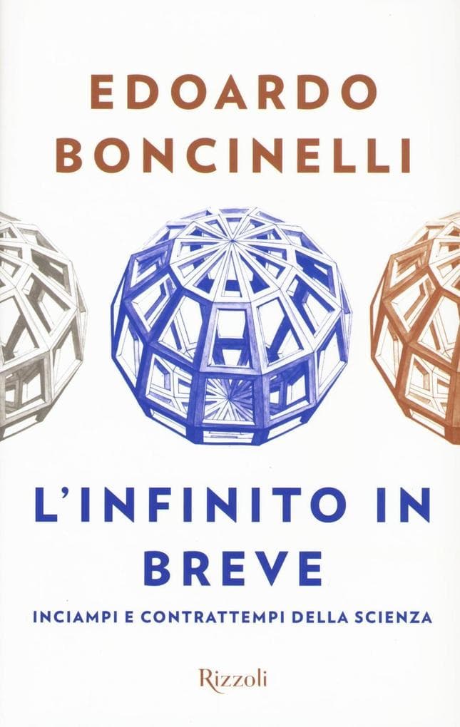 L' infinito in breve. Inciampi e contrattempi della scienza