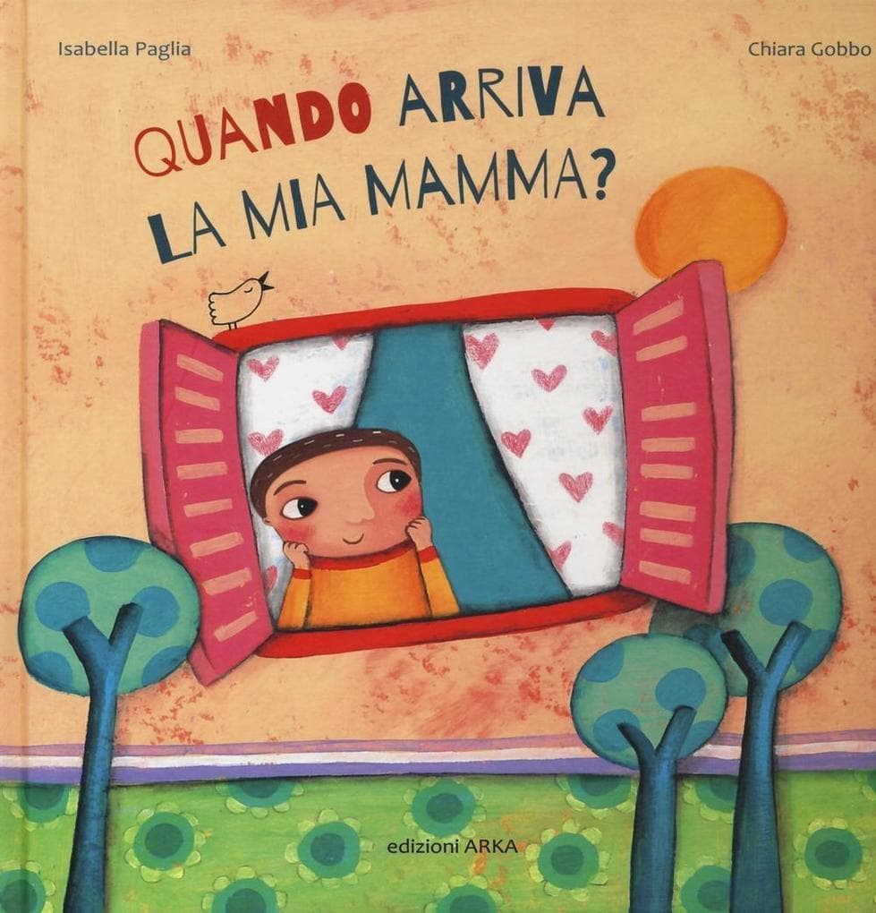 Quando arriva la mia mamma?