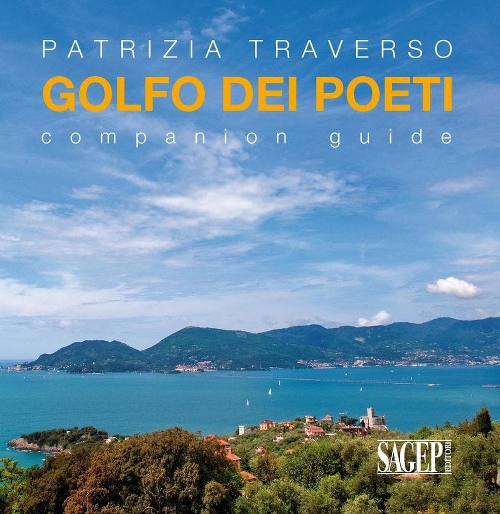 Golfo dei poeti. Companion guide