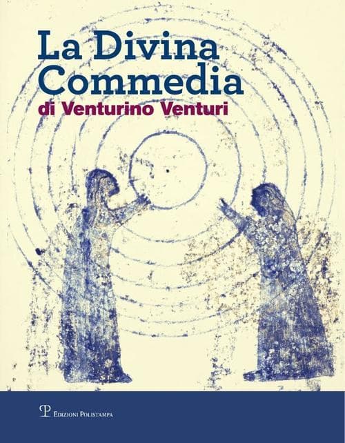 La divina commedia di Venturino Venturi