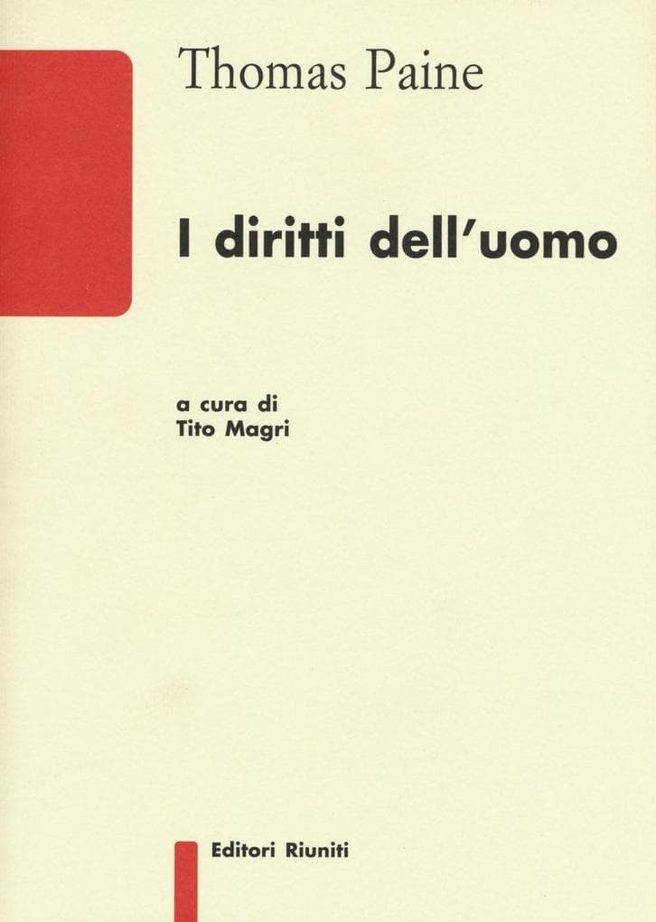 I diritti dell'uomo ...e altri scritti politici