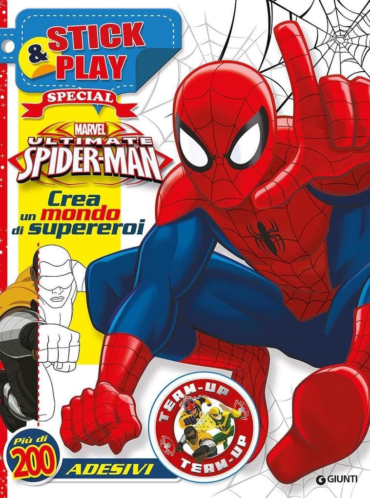 Ultimate Spider-Man. Crea un mondo di supereroi. Stick & play special. Con adesivi