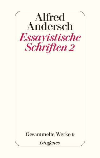 Essayistische Schriften 2: Gesammelte Werke 9