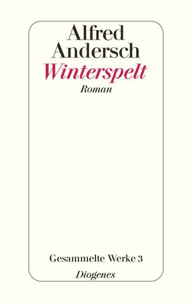 Winterspelt: Gesammelte Werke 3
