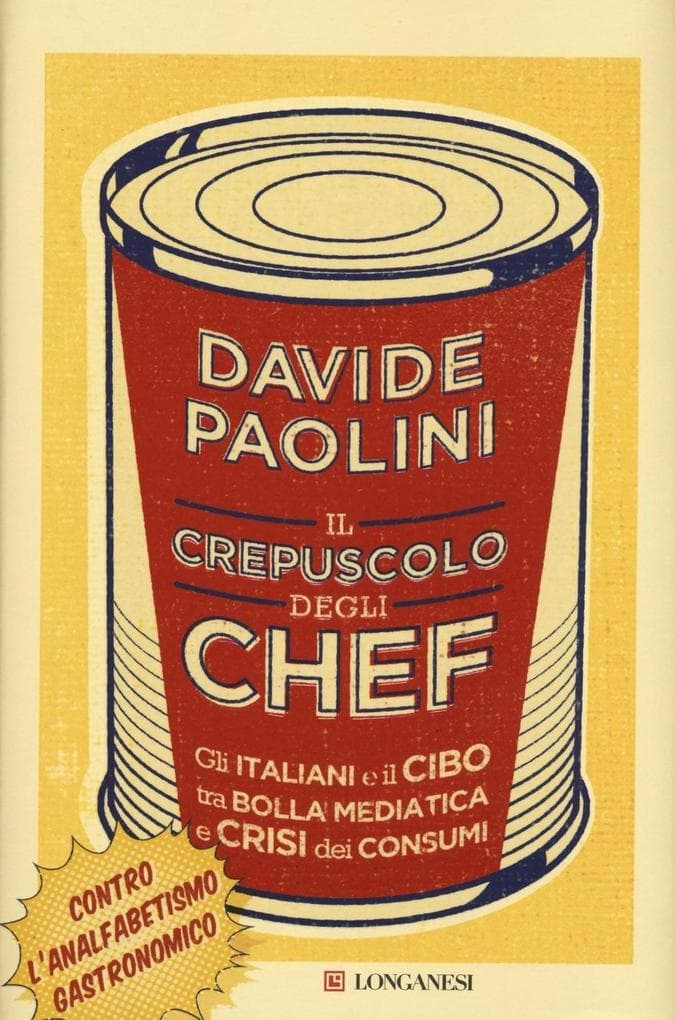 Il crepuscolo degli chef. Gli italiani e il cibo tra bolla mediatica e crisi dei consumi