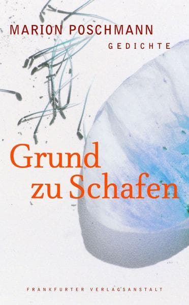 Grund zu Schafen: Gedichte