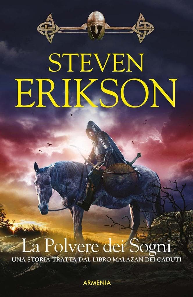 Erikson, S: Polvere dei sogni. La caduta di Malazan