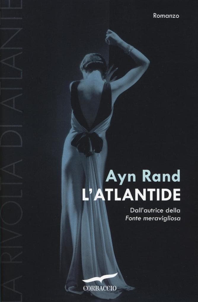 Rand, A: L'Atlantide. La rivolta di Atlante
