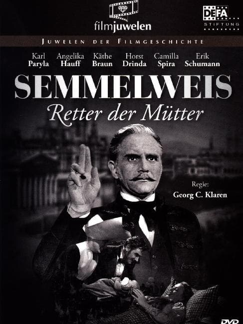 Semmelweis - Retter der Mütter