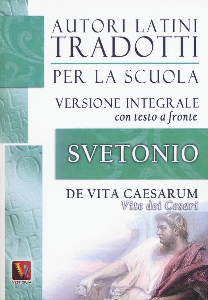 Vite dei Cesari-De vita Caesarum. Testo latino a fronte