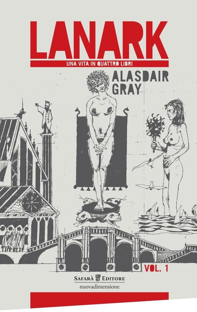 Gray, A: Lanark. Una vita in quattro libri