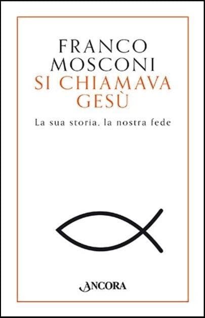 Si chiamava Gesù