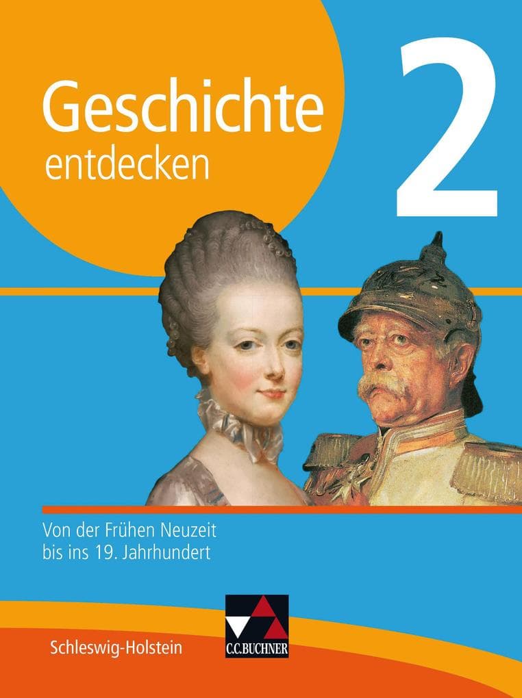 Geschichte entdecken 2 Lehrbuch Schleswig-Holstein