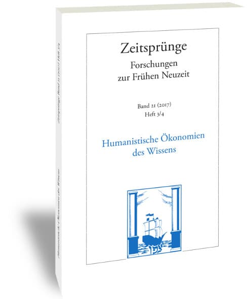 Humanistische Ökonomien des Wissens