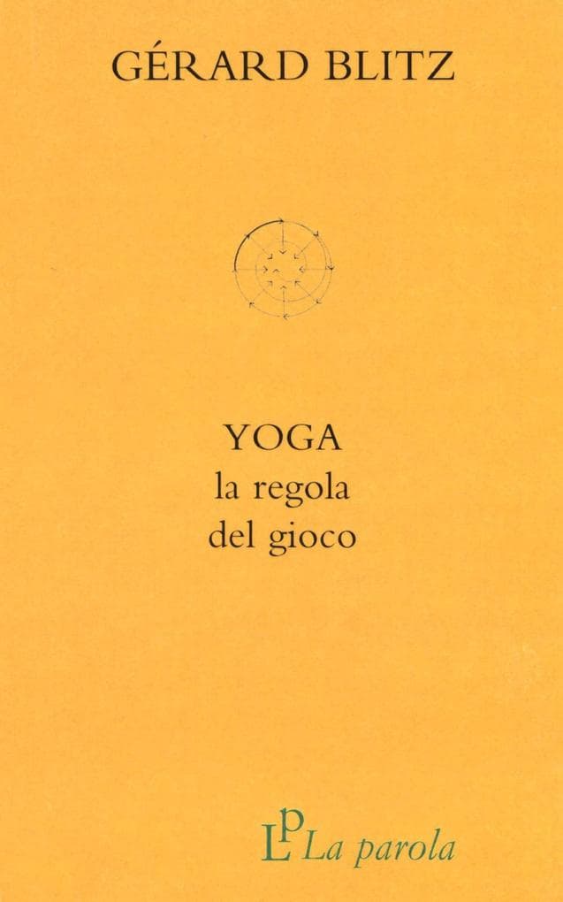Yoga. La regola del gioco