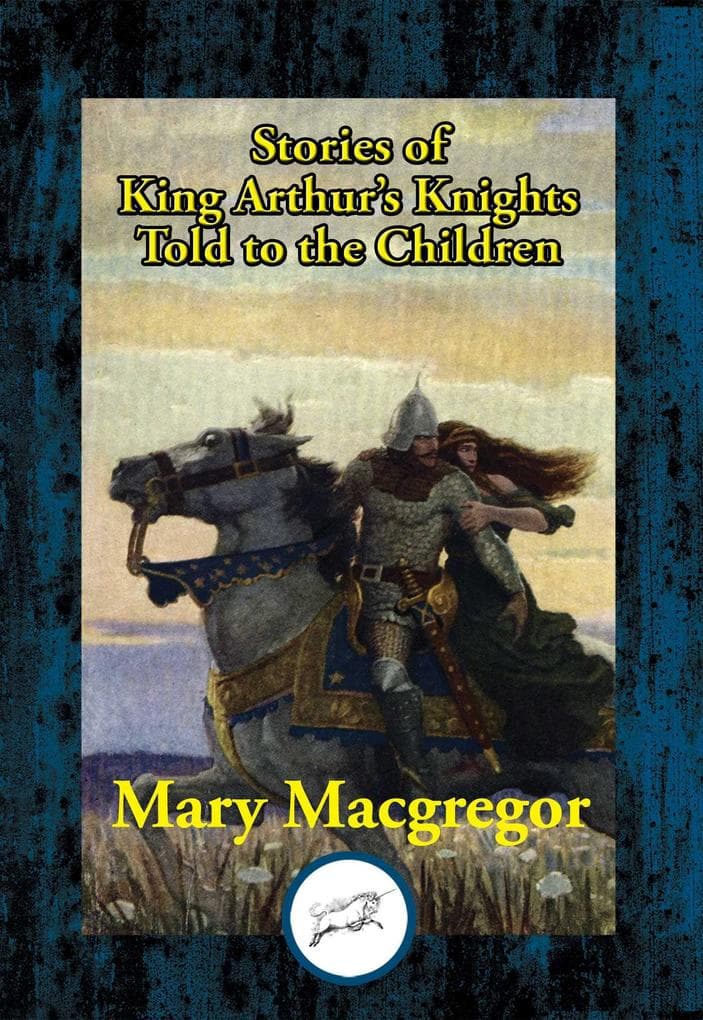 Stories of King Arthur's Knights