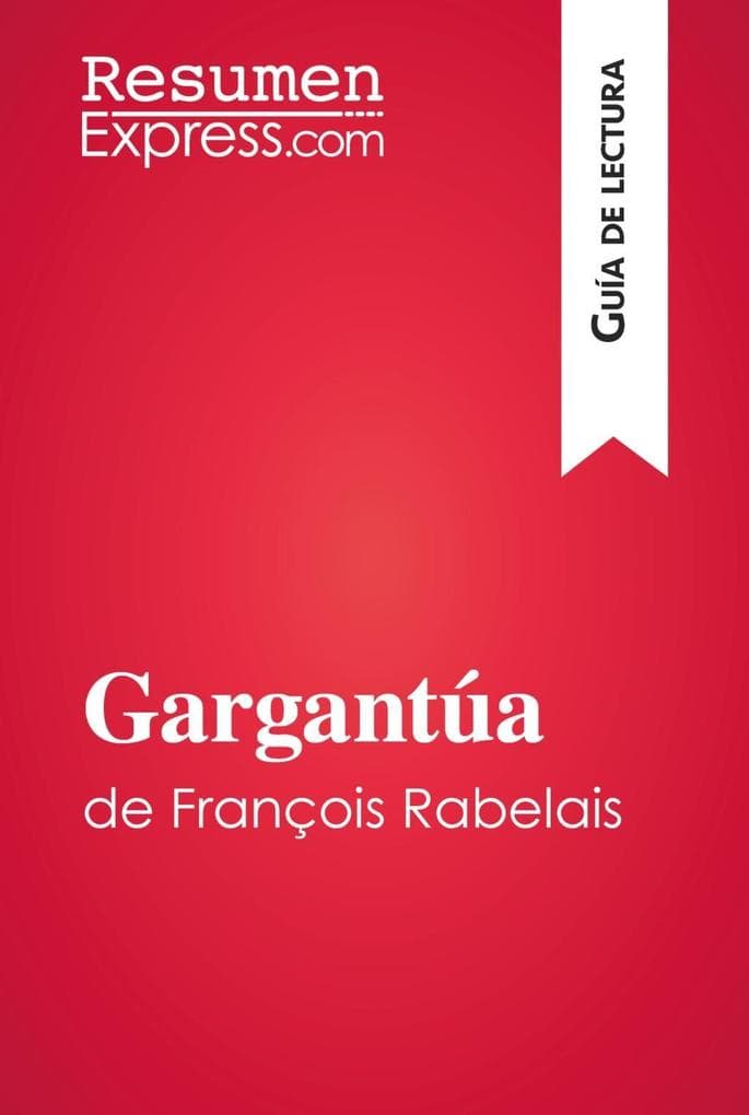 Gargantúa de François Rabelais (Guía de lectura)